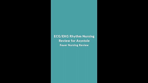 ECG/EKG Rhythm Nursing Review for Asystole