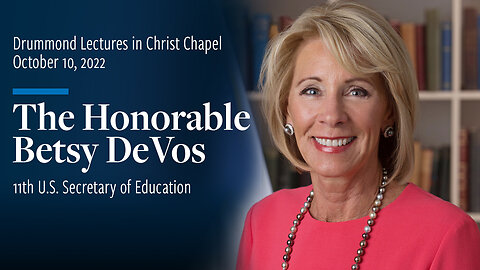 Betsy DeVos On Education