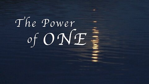 The Power Of One