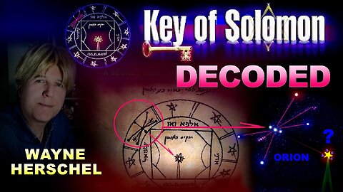 KEY OF SOLOMON DECODED - ALIEN HUMAN ORIGINS