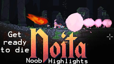 Noita - DO NOT anger the gods - Noob Highlights