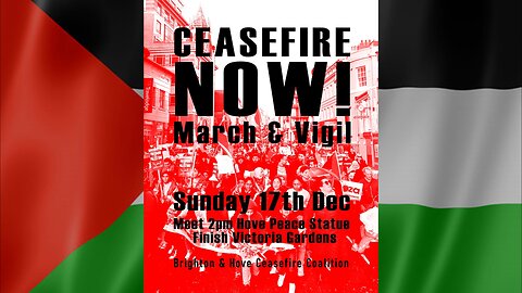 Palestine Ceasefire March & Vigil Brighton 17th December 2023