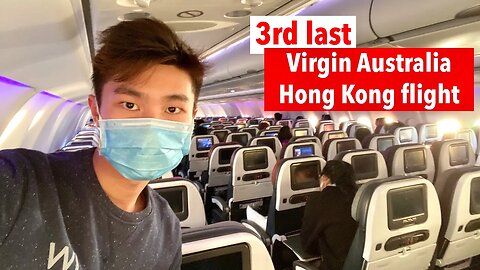 EMOTIONAL VIRGIN Australia Flight: VA82 Hong Kong to Sydney (A330 ECONOMY Class)