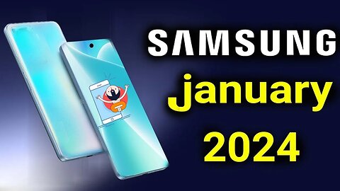 ?samsung Top 5 Upcoming Mobiles January 2024 Upcoming Samsung Mobiles 2024 !amazing!