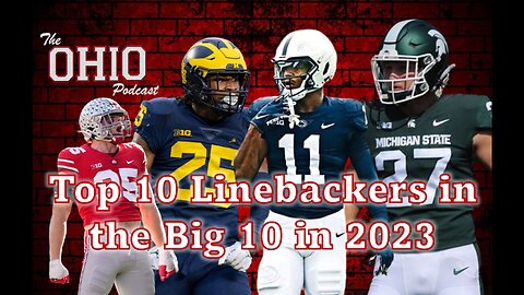 The top 10 linebackers in the Big 10 heading into 2023