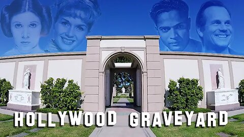 "FAMOUS GRAVE TOUR - Forest Lawn Hollywood #4" (6Aug2017) Hollywood Graveyard