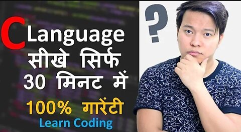 Learn C language in 30 Minutes & Start Coding For Beginners in Hindi