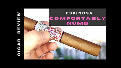 Espinosa Comfortably Numb Vo.1 Cigar Review