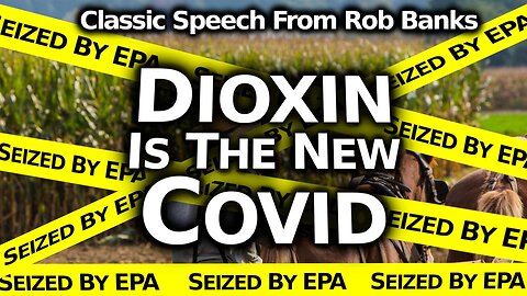 Alert! DIOXIN-23 Will Be WORSE Than "Covid-19"!
