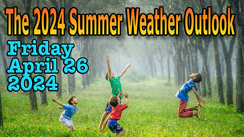 The 2024 Summer Weather Outlook (NEOhio)