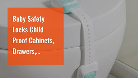 Baby Safety Locks Child Proof Cabinets, Drawers, Appliances, Toilet Seat, Fridge and Oven