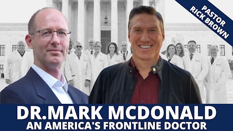 Dr. Mark McDonald Weighs In - An America's Frontline Doctor