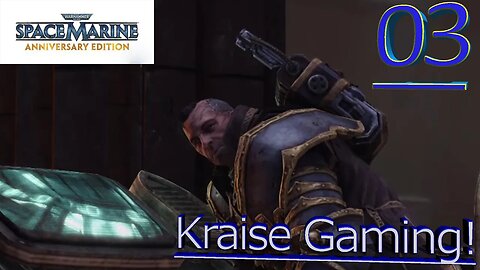 Episode 3: Something Nasty This Way Comes! - Warhammer 40,000: Space Marine - By Kraise Gaming!