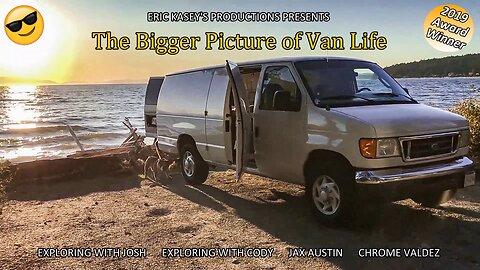 THE BIGGER PICTURE OF VANLIFE