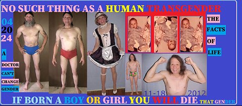 No such human as any type of Transgender person. they do NOT have any type of reproduction system!