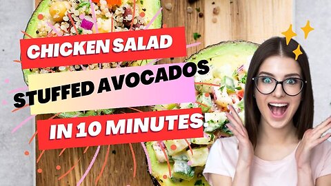 Stuffed avocados 🥑 with chicken 🍗salad in 10 minutes👈💥