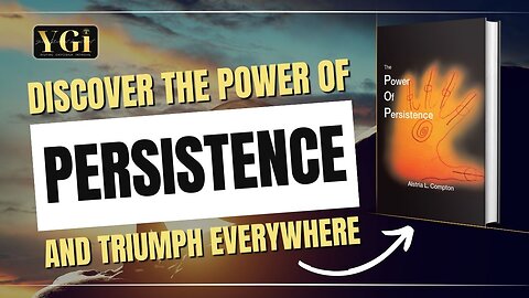 The Power of Persistence by Alstria L. Compton