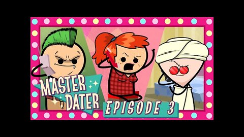 Master Dater Ep 3: Daters Gonna Date