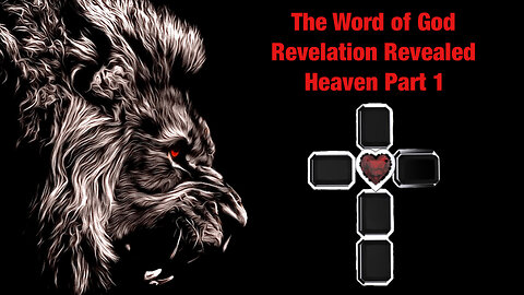 Revelation Heaven Part 1