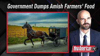 Government Seizes and Dumps Amish Farmers' Fresh-raised Food