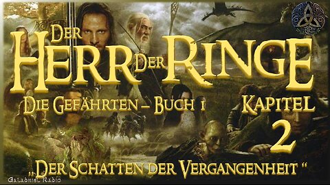 Der Herr Der Ringe | Band 1 | Die Gefährten | Buch 1 | Kapitel 2 | Der Schatten der Vergangenheit