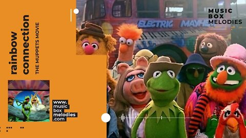 Rainbow Connection by The Muppets Movie Music box version