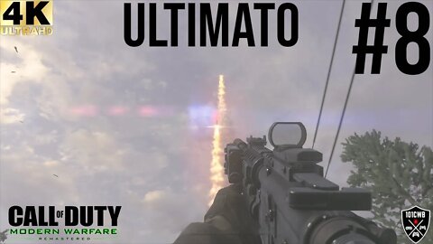 Call of Duty Modern Warfare Remastered #8 ULTIMATO 4K 60fps PS4 Pro #cod #codmw