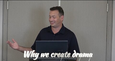 Why we create drama