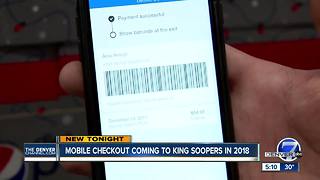 Mobile checkout coming to King Soopers in 2018