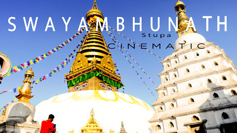 Swayambhunath ( Monkey Temple ) | Travel Cinematic | World Heritage Sites In Nepal