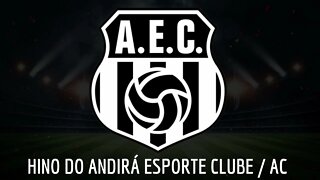 HINO DO ANDIRÁ ESPORTE CLUBE / AC