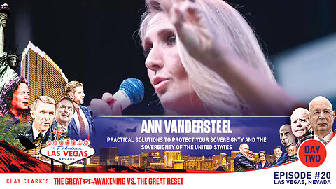 Ann Vandersteel | Practical Solutions to Protect Your Sovereignty and the Sovereignty of the United States | Request Tickets Via Text 918-851-0102
