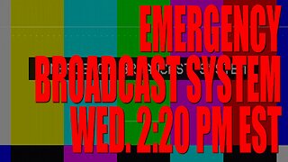 US EMERGENCY ALERT TOMORROW 2:20 PM EST