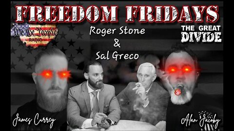 Freedom Friday LIVE 4/7/2023 with Roger Stone & Sal Greco
