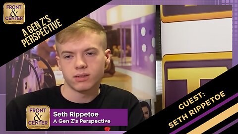 Front & Center with Jacquie Jordan - A Gen Z Perspective with Seth Rippetoe