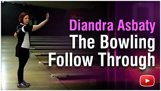 Bowling Skills and Drills - The Follow Through - Diandra Asbaty