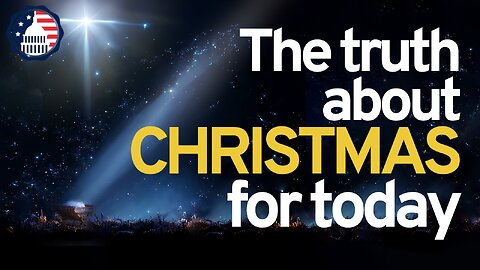 Merry Christmas: How does the truth of Christ transform our world?