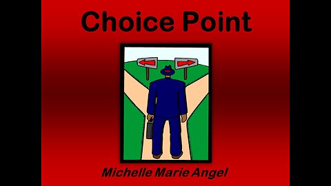Choice Point by Michelle Marie Angel