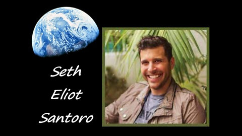 One World in a New World with SethEliot Santoro - Author, Intuitive Business Coach