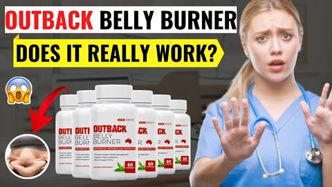 Outback Belly Burner Supplement Review | Is Outback Belly Burner Worth Buying?