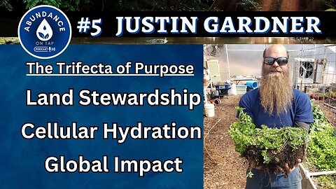 Rebuilding Frameworks of Non-Toxic Hydration, Farming, and Cellular Optimization w/Justin Gardner