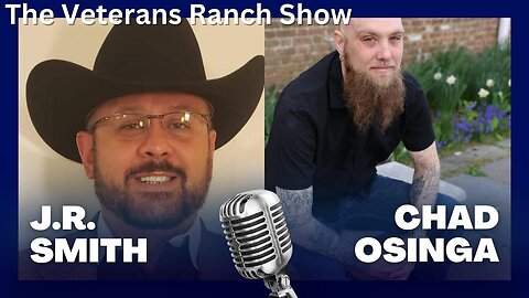 U.S.Army Veteran Chad Osinga (Mr. Tenacity) - The Veterans Ranch Podcast