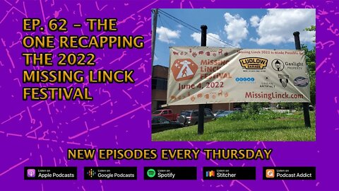 CPP Ep. 62 - The One Recapping The 2022 Missing Linck Festival