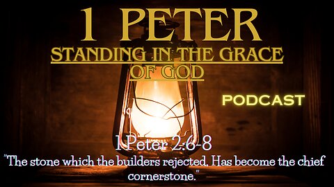 1 Peter 2:6-8 "The stone which the builders rejected, has become the chief cornerstone."