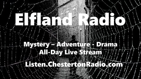 Elfland Radio - Mystery Adventure All-Day Live Stream