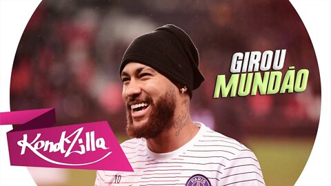 Neymar Jr - Girou Mundão (MC MT) Funk 2020