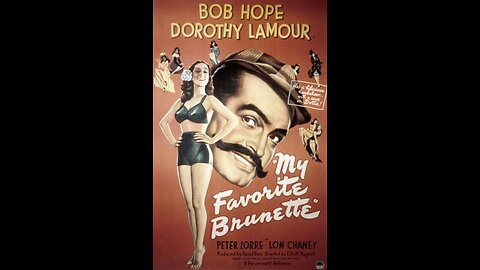 My Favorite Brunette (1947) | American comedy film directed by Elliott Nugent