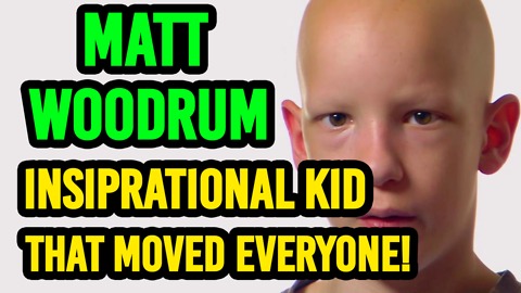 Matt Woodrum - An Inspirational Kid That Moved Everyone!!!
