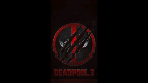 Deadpool 3 Teaser Trailer