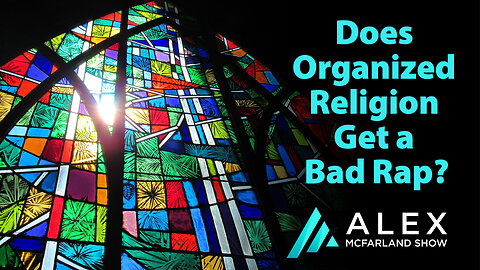Does Organized Religion Get a Bad Rap? AMS Webcast 549
